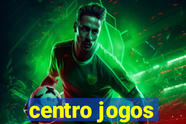 centro jogos